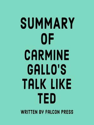 cover image of Summary of Carmine Gallo's Talk Like TED